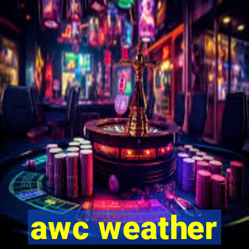 awc weather